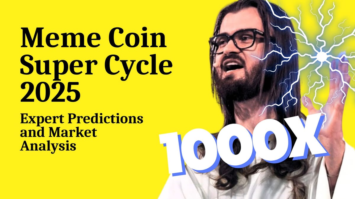 Meme Coin Super Cycle 2025: Expert Predictions and Market Analysis